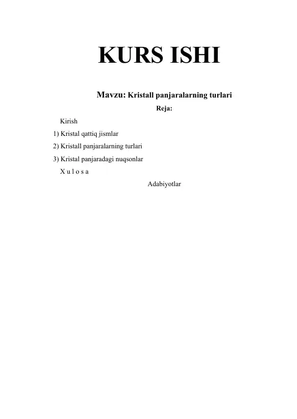 Kristall panjaralarning turlari