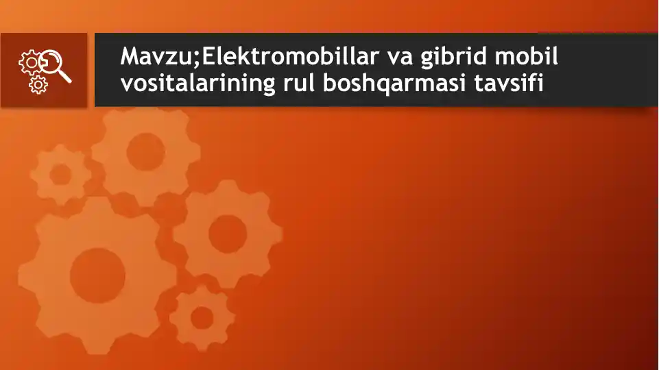 Elektromobillarning rul boshqaruvi haqida