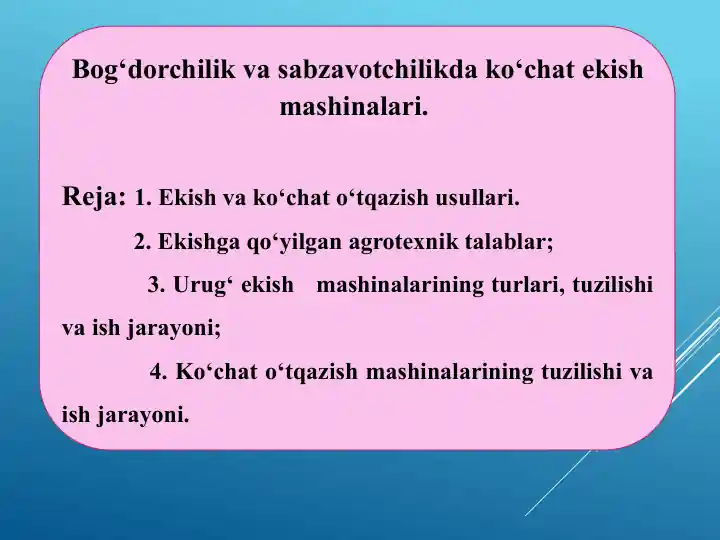 Bog‘dorchilik va sabzavotchilikda ko‘chat ekish mashinalari