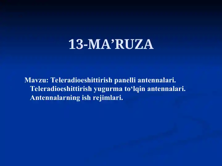 Teleradioeshittirish panelli antennalari