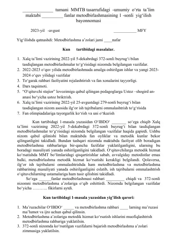 Metodbirlashma a’zolari jami nafar