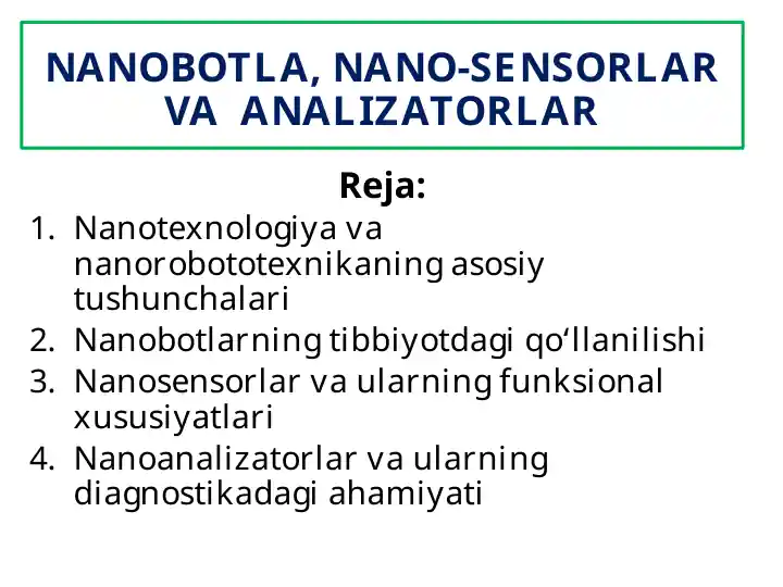 NANOBOTLA, NANO-SENSORLAR VA ANALIZATORLAR