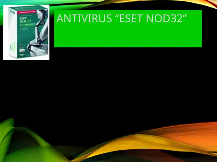 ANTIVIRUS “ESET NOD32”