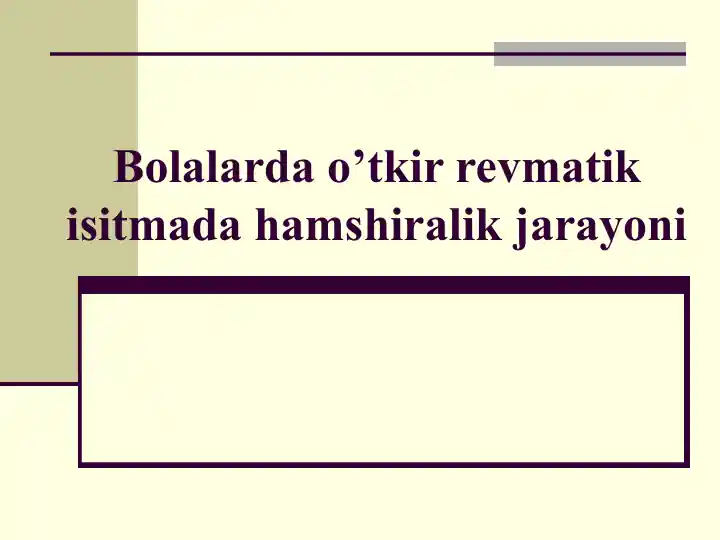 Bolalarda o’tkir revmatik isitma