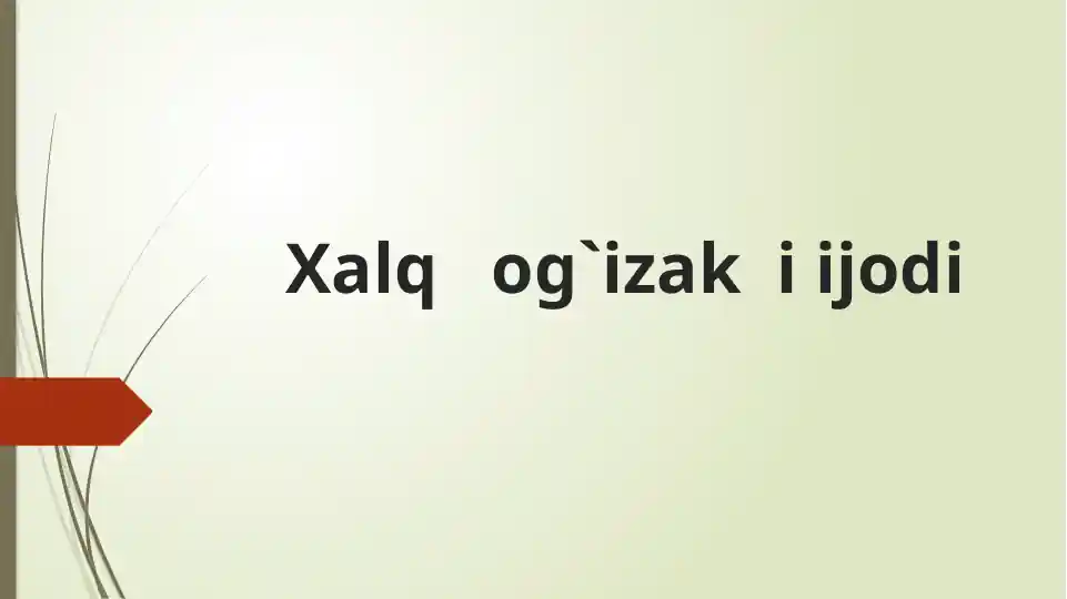 Xalq og`izaki ijodi