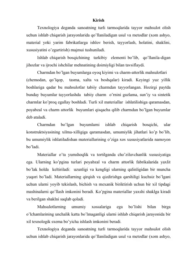 Charmdan bo'lgan buyumlarni ishlab chiqarish bosqichi