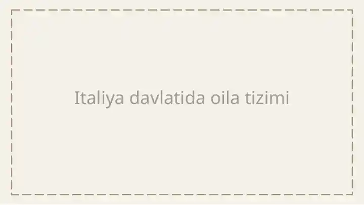 Italiya davlatida oila tizimi