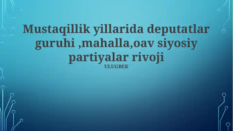 Mustaqillik yillarida deputatlar guruhi