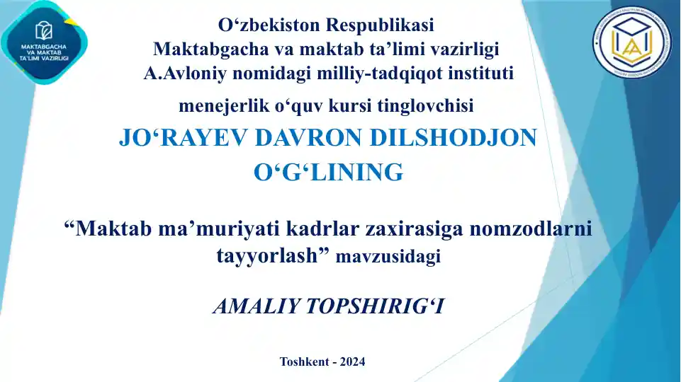 "Maktab ma'muriyati kadrlar zaxirasiga nomzodlarni tayyorlash"