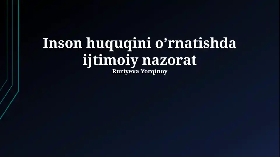 Inson huquqini o’rnatishda ijtimoiy nazorat
