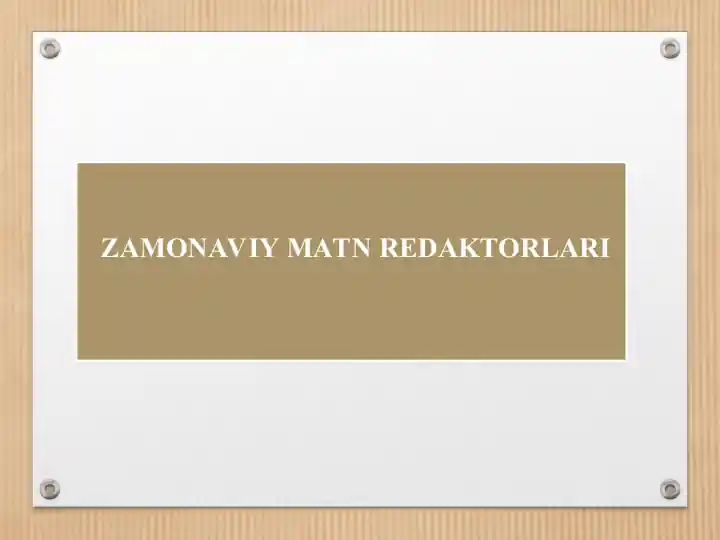 ZAMONAVIY MATN REDAKTORLARI