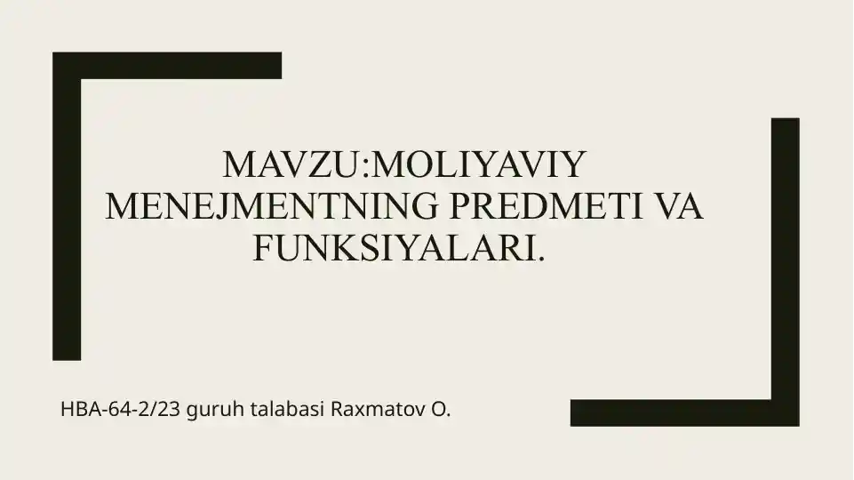 Moliyaviy menedjmentning predmeti va funktsiyalari