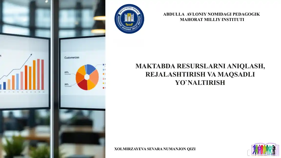 Maktabda Resurslarni Aniqlash, Rejalashtirish va Maqsadli Yo`naltirish