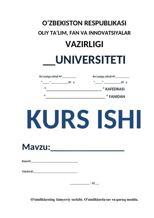 O‘simliklarning kimyoviy tarkibi va suv hamda quruq modda xaqida kurs ishi