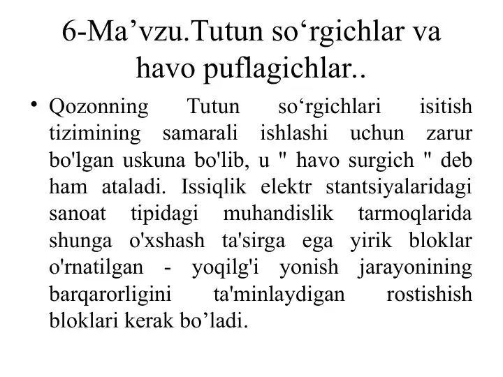 Tutun so‘rgichlar va havo puflagichlar