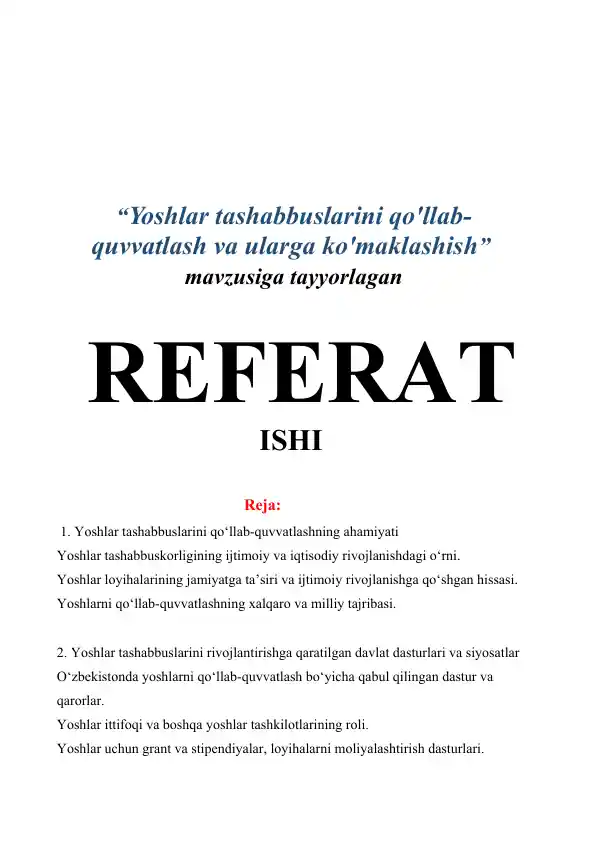 Yoshlar tashabbuslarini qo'llab-quvvatlash va ularga ko'maklashish