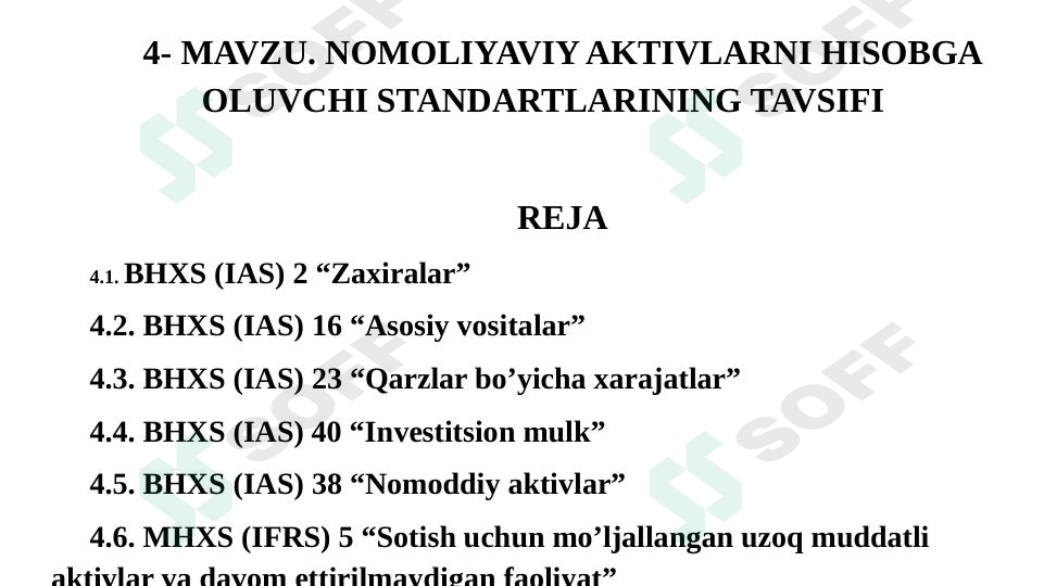 NOMOLIYAVIY AKTIVLARNI HISOBGA OLUVCHI STANDARTLARINING TAVSIFI