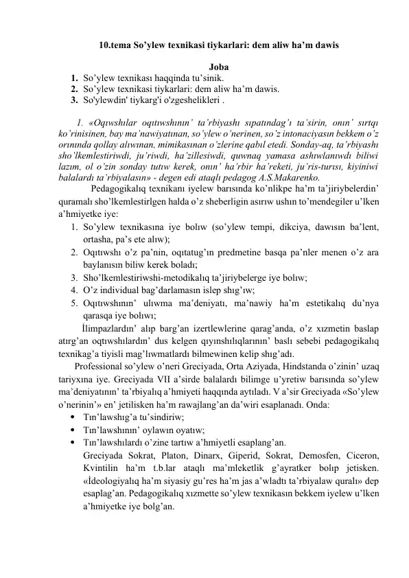 So’ylew texnikasi tiykarlari: dem aliw ha’m dawis