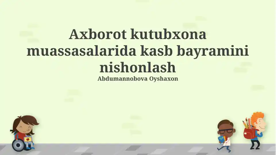 Axborot kutubxona muassasalarida kasb bayramini nishonlash