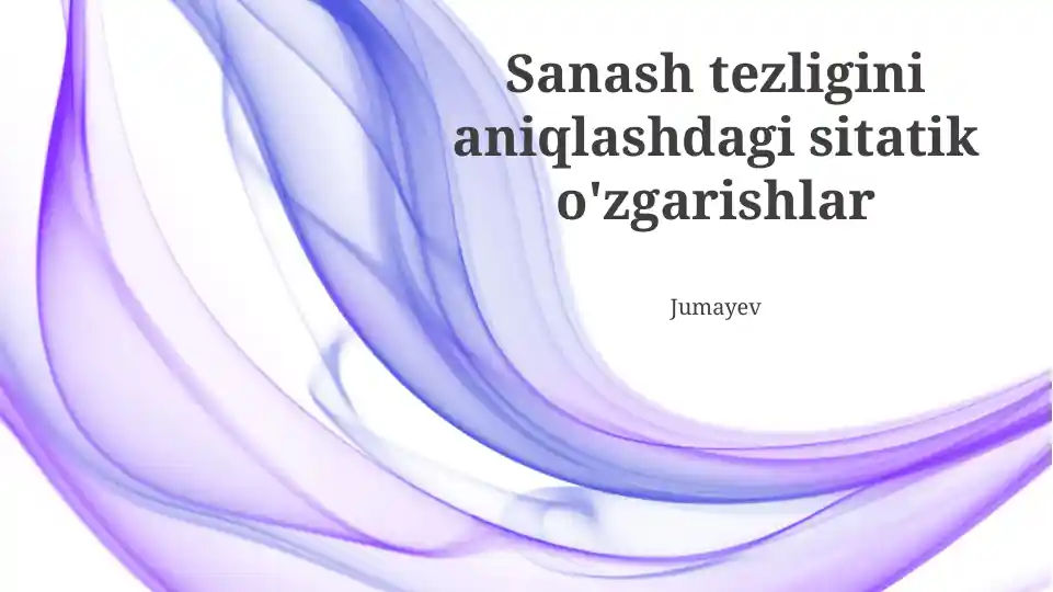 Sanash tezligini aniqlashdagi statistik o'zgarishlar