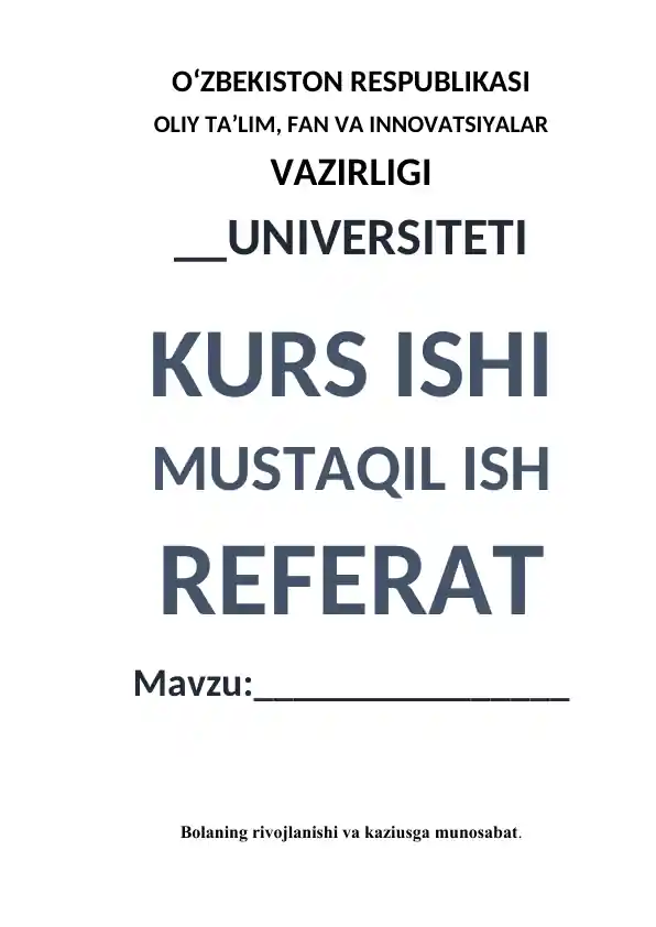 Bolaning rivojlanishi va kaziusga munosabat