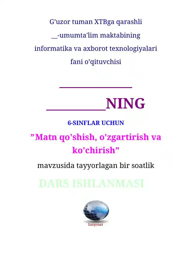 6-sinflar uchun Matn qo'shish, o'zgartirish va ko'chirish DARS ISHLANMASI