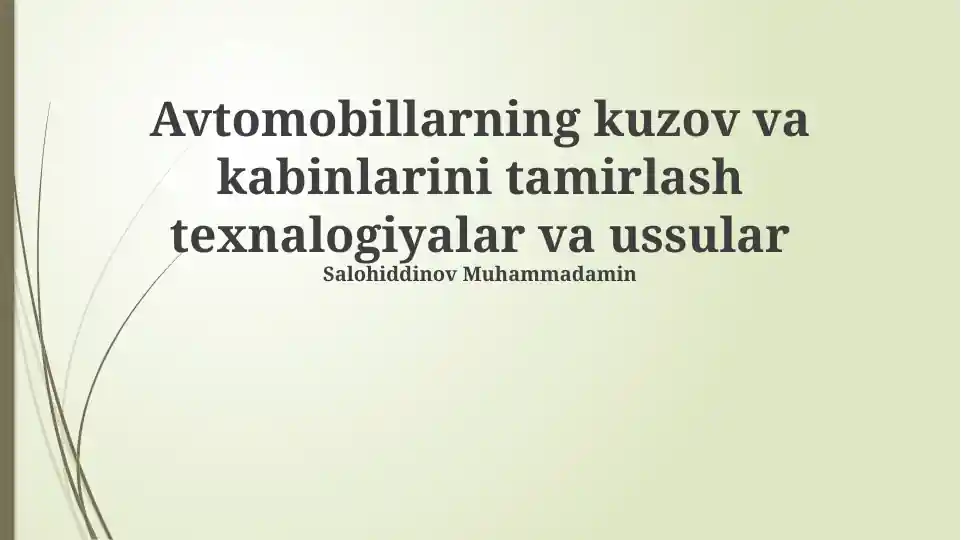 Avtomobillarning kuzov va kabinlarini tamirlash texnalogiyalar va ussular
