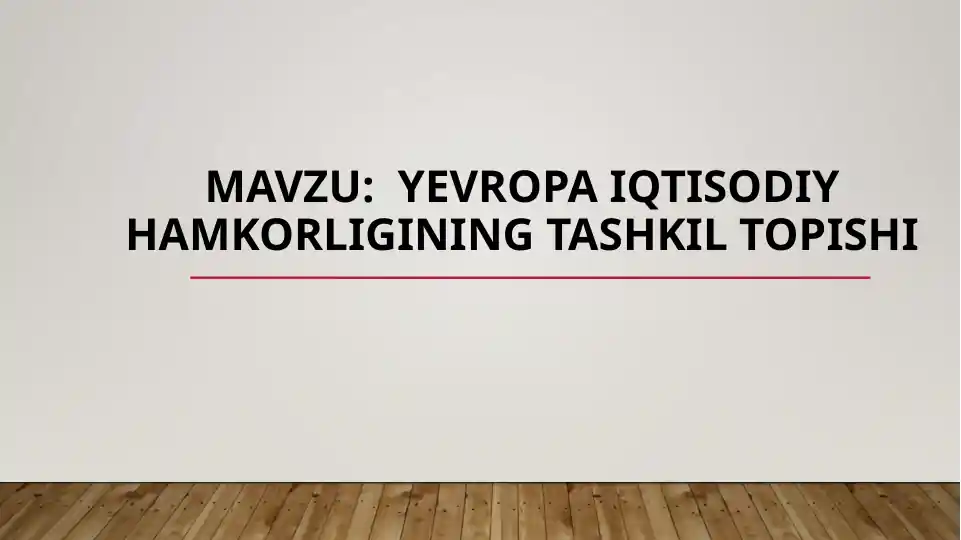 YEvropa iqtisodiy hamkorligining tashkil topishi