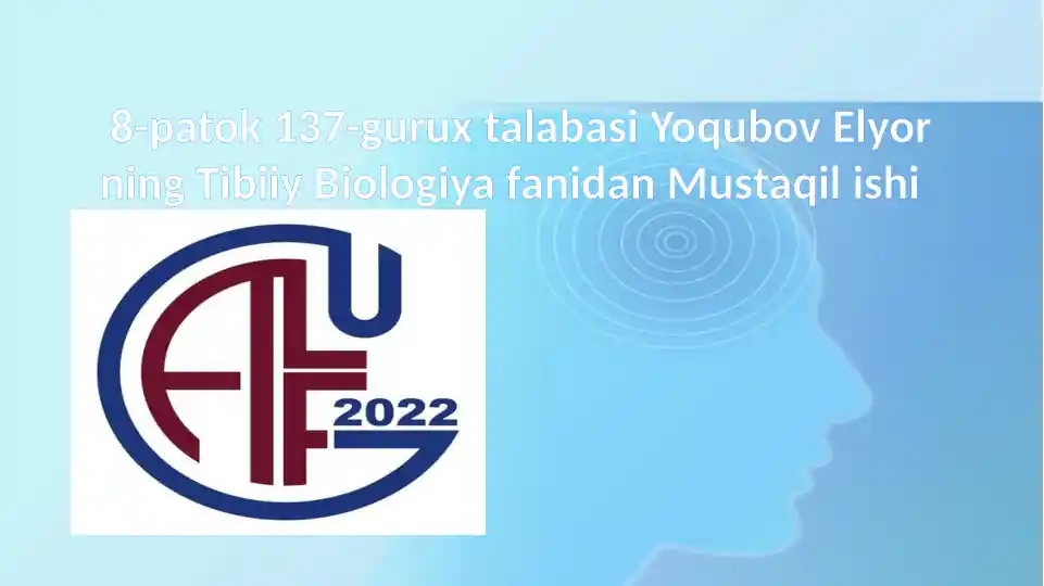 Tibiiy Biologiya fanidan Mustaqilishi