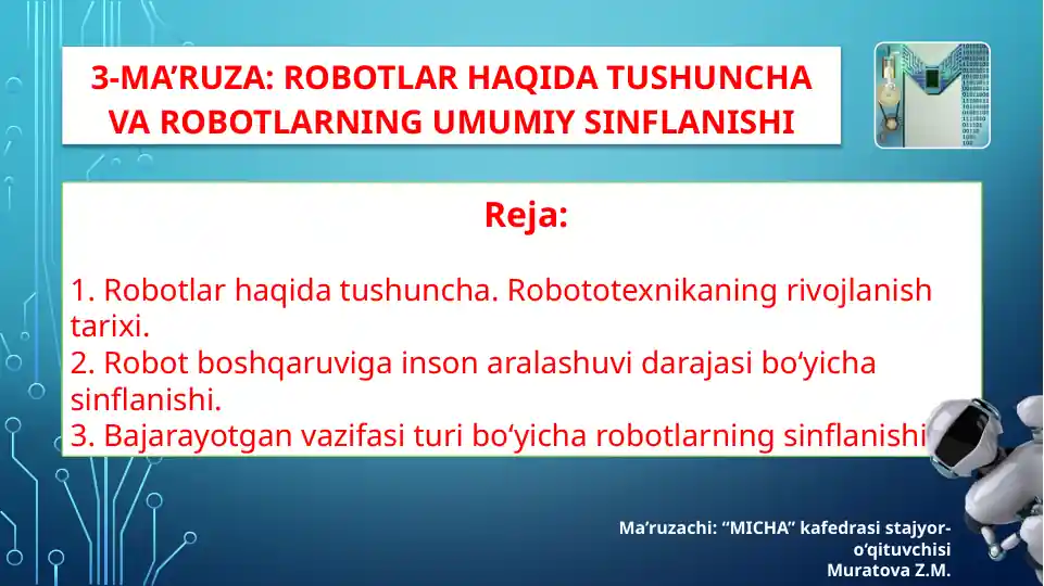 Robotlar haqida tushuncha va robotlarning umumiy sinflanishi