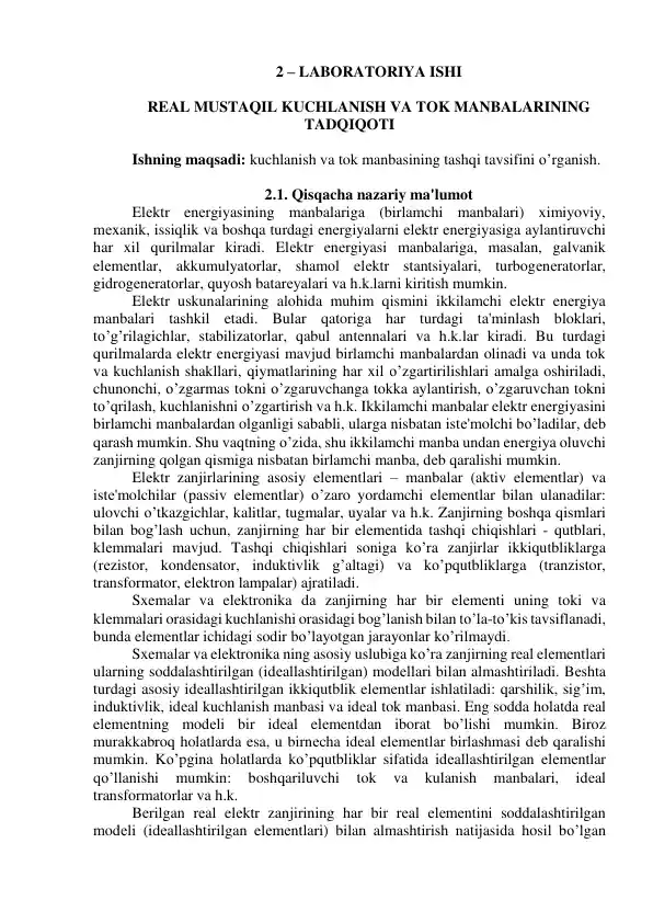 Laboratoriya ishi - REAL MUSTAQIL KUCHLANISH VA TOK MANBALARINING TADQIQOTI