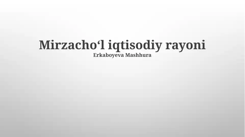 Mirzachoʻl iqtisodiy rayoni
