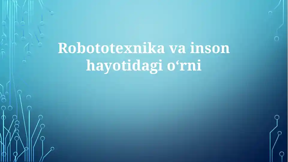 Robototexnika va inson hayoti