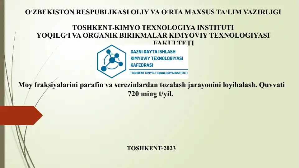 Moy fraksiyalarini parafin va serezinlardan tozalash jarayonini loyihalash