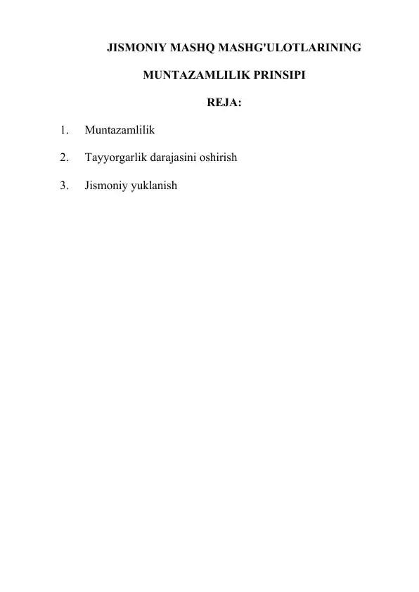 JISMONIY MASHQ MASHG'ULOTLARINING MUNTAZAMLILIK PRINSIPI