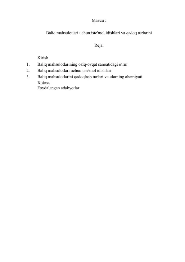 Baliq mahsulotlari uchun iste'mol idishlari va qadoq turlari va ularning ahamiyati