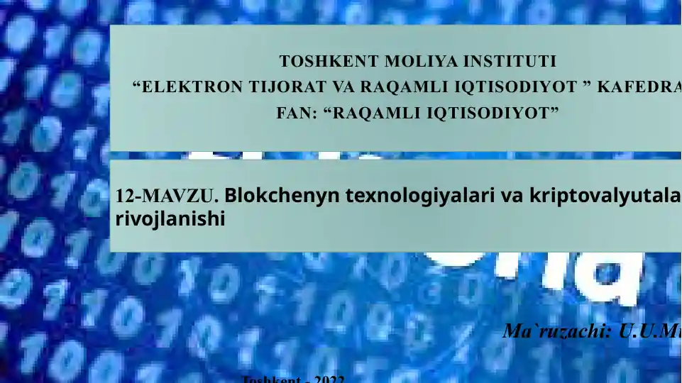 Blokchenyn texnologiyalari va kriptovalyutalar rivojlanishi