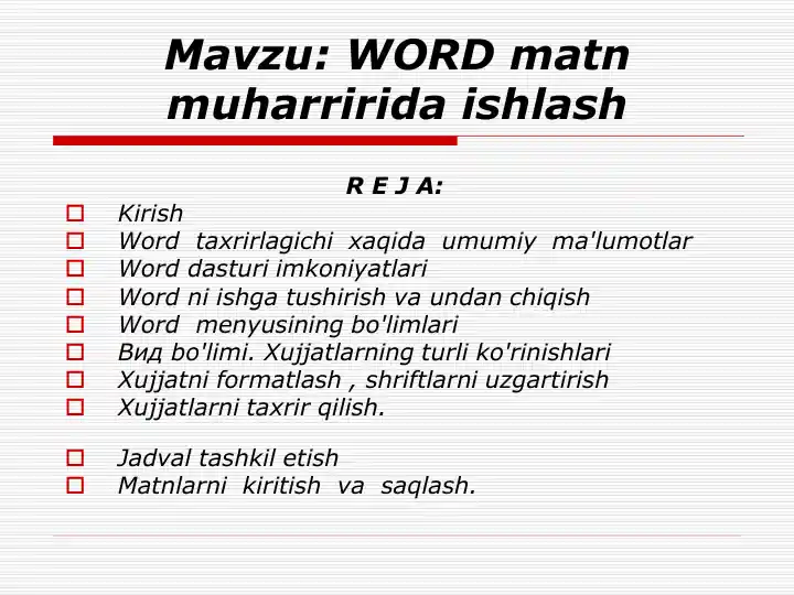 WORD dasturi haqida umumiy ma'lumotlar