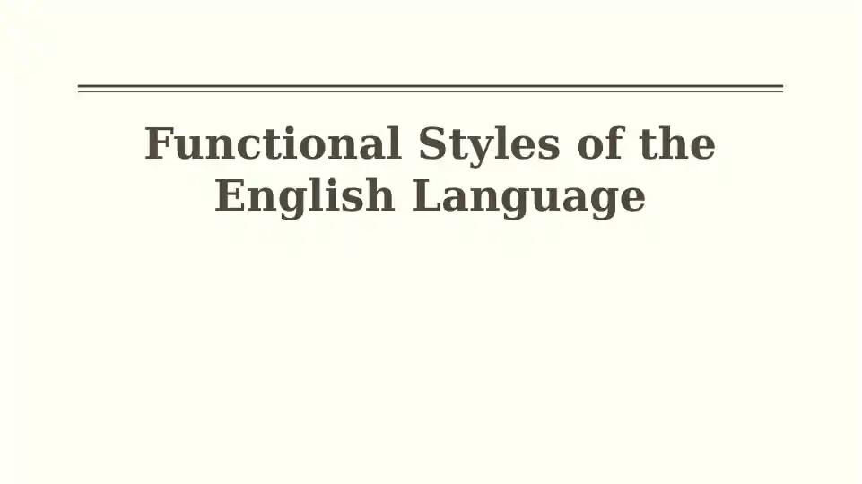 Functional Styles of the English Language