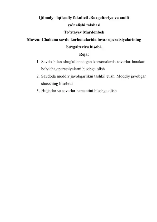 Chakana savdo korhonalarida tovar operatsiyalarining buxgalteriya hisobi