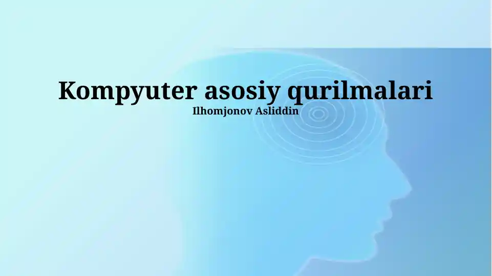 Kompyuter asosiy qurilmalari