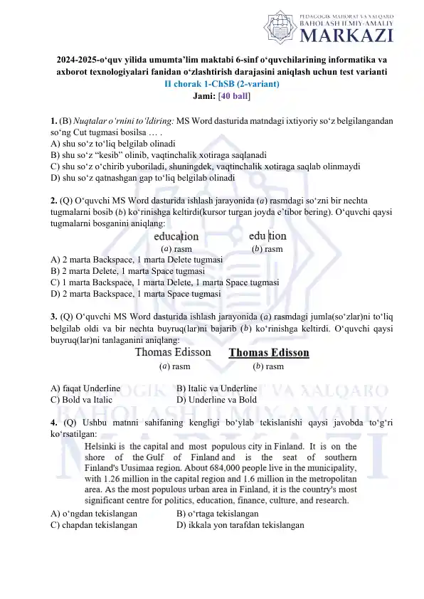 2024-2025-o‘quv yilida umumta’lim maktabi 6-sinf o‘quvchilarining informatika va axborot texnologiyalari fanidan o‘zlashtirish darajasini aniqlash uchun test varianti II chorak 1-ChSB (2-variant)