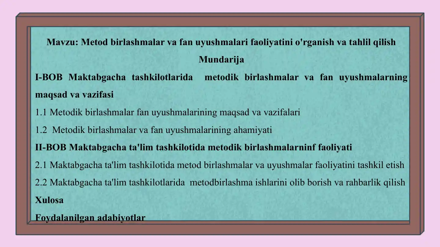 Metodbirlashmalar va Fanuyushmalar ifaoliyatini o'rganish va tahlil qilish