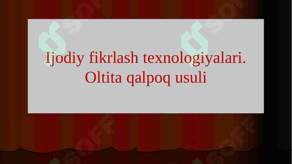 Ijodiy fikrlash texnologiyalari. Oltita qalpoq usuli