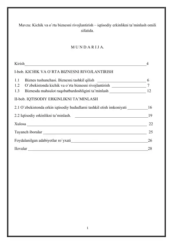 Kichik va o`rta biznesni rivojlantirish – iqtisodiy erkinlikni ta’minlash omili sifatida