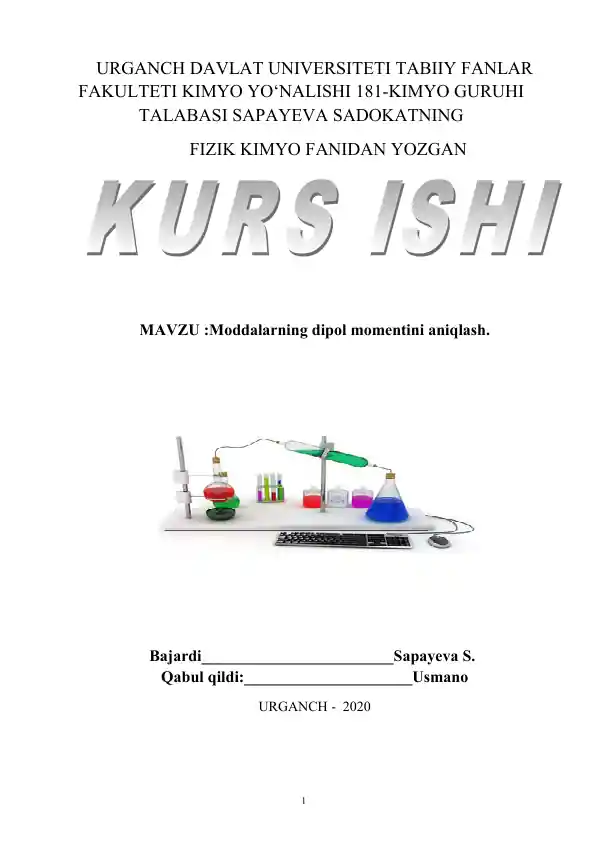 Fizik Kimyo fanidan sapayeva sadokatning moddalarning dipol momentini aniqlash mavzusidagi qog'oz.