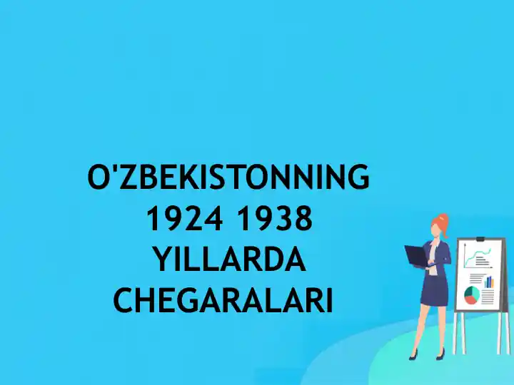O'zbekistonning 1924 1938 yillarda chegaralari