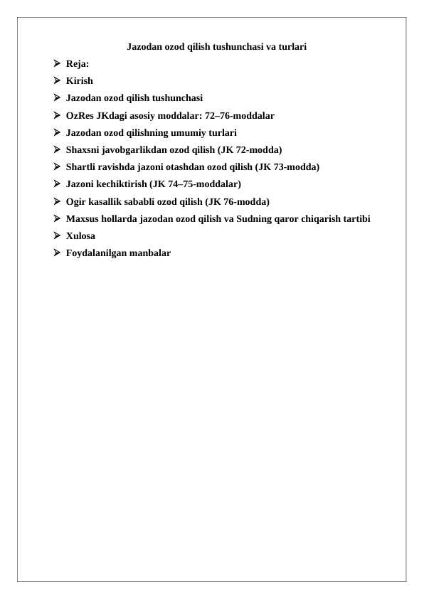 Jazodan ozod qilish tushunchasi va turlari