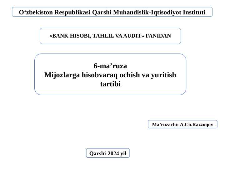 BANK HISOBI, TAHLIL VA AUDIT