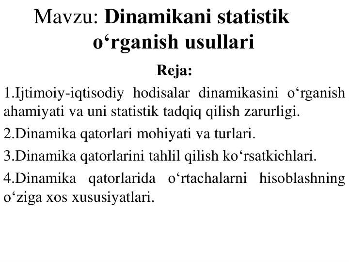 Dinamikani statistik o‘rganish usullari
